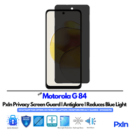 Motorola G 84 Privacy Screen Guard
