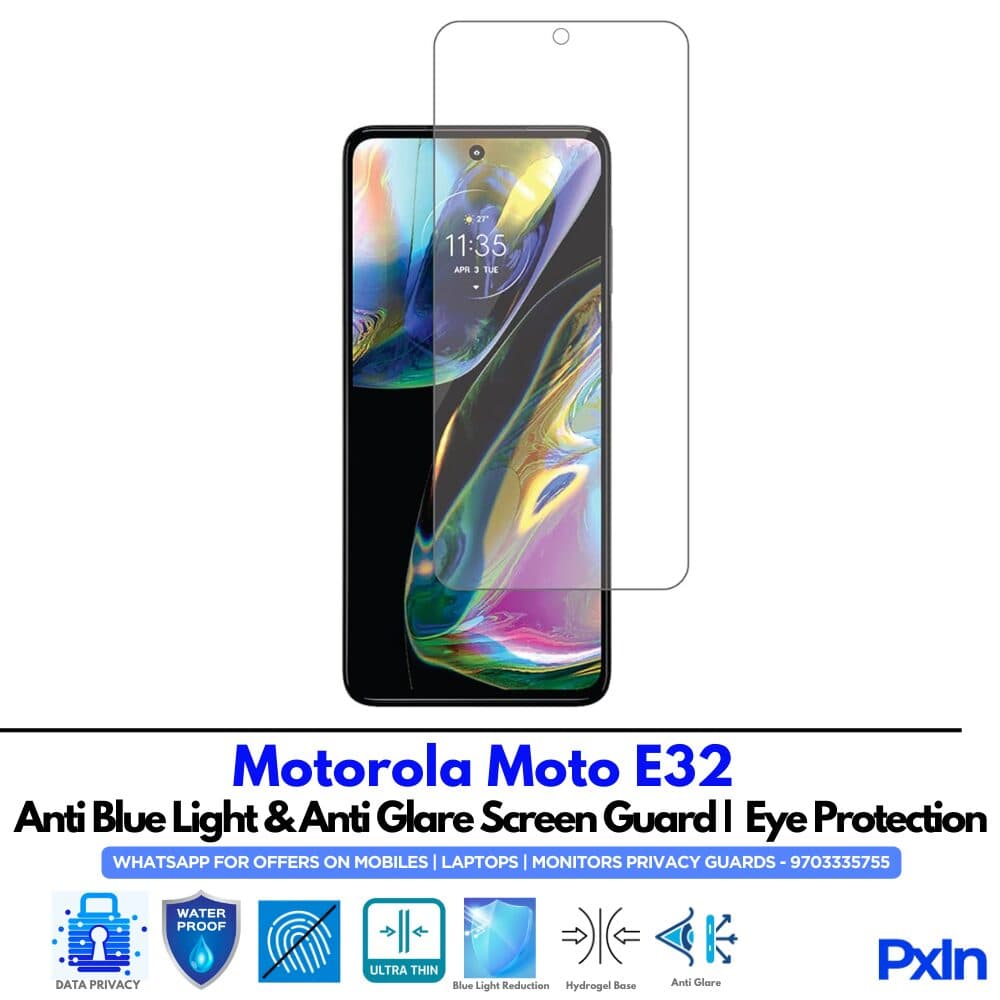 Motorola Moto E32 Anti Blue light screen guard