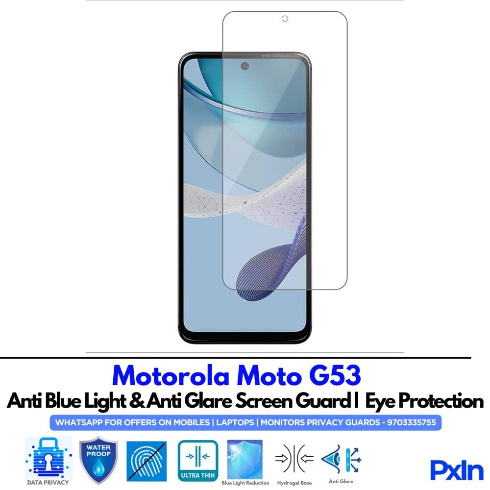 Motorola Moto G53 Anti Blue light screen guard