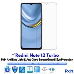 Redmi Note 12 Turbo Anti Blue light screen