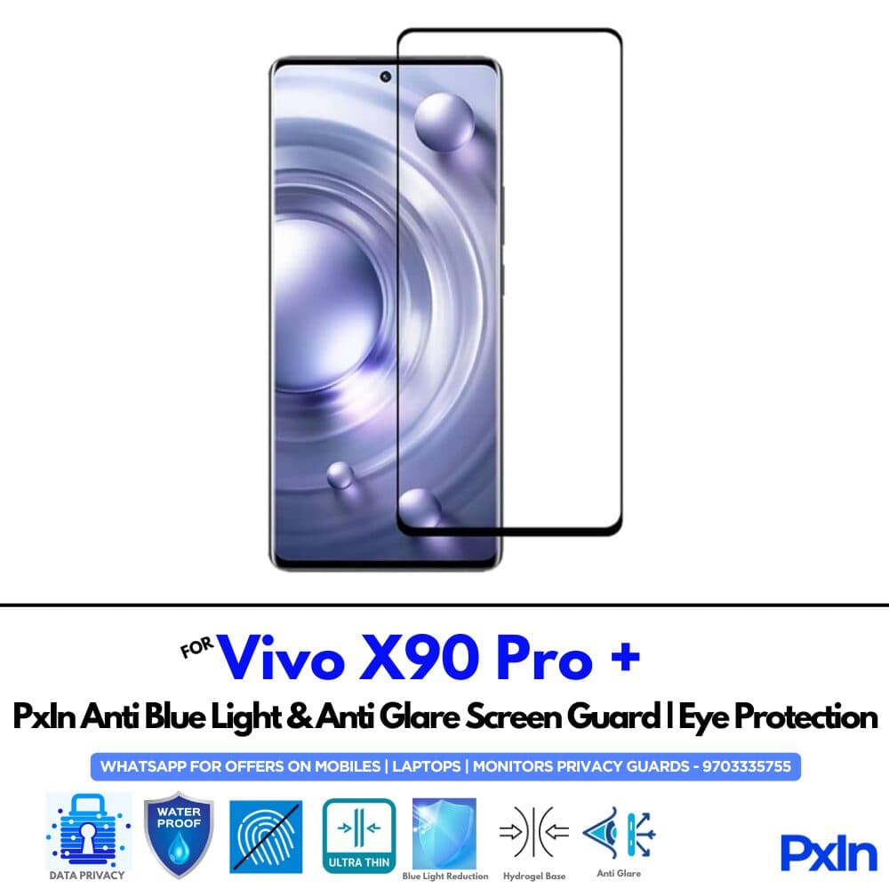 Vivo X90 Pro + Anti Blue light screen guard