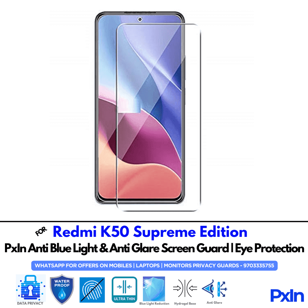 Redmi K50 Supreme Edition Mobile Anti Bluelight Screen Guard