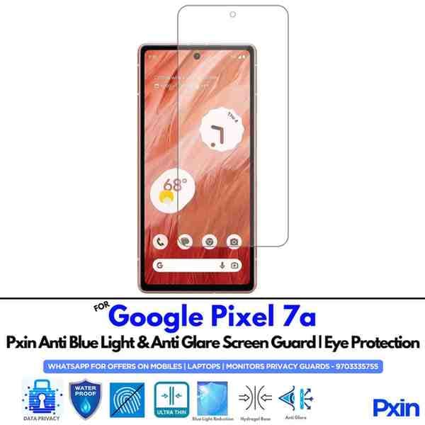 Google Pixel 7a Anti Blue light screen guards