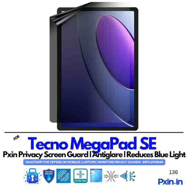 TecnoMegaPadSE Privacy screen guard