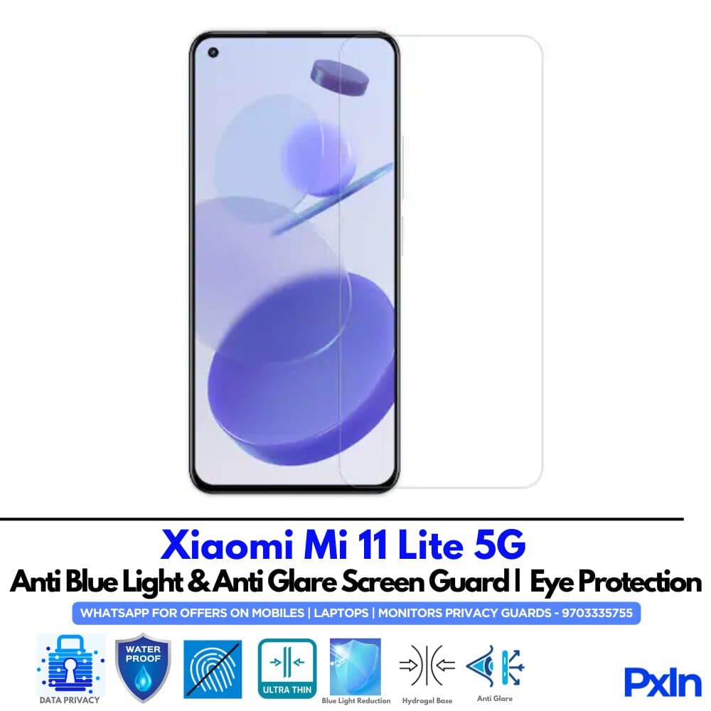 Xiaomi Mi 11 Lite 5G Anti Blue light screen guard